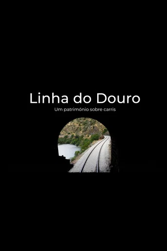 Movie poster for Douro Line - Heritage on Rails (2024)