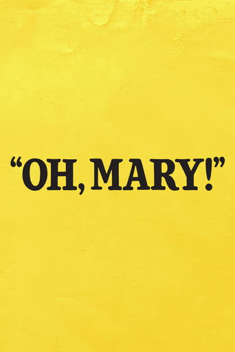 Movie poster for Oh, Mary!