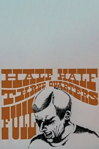 Movie poster for Half-Half-Three-quarters-Full (1970)