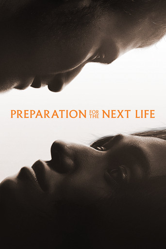 Preparation for the Next Life poster