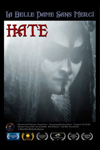La Belle Dame Sans Merci - Hate poster