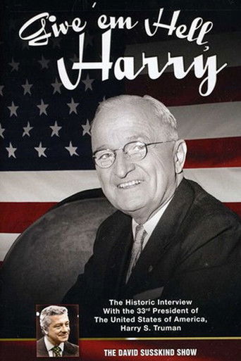 The David Susskind Show: Give 'em Hell Harry poster
