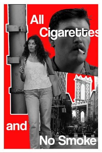 Movie poster for All Cigarettes and No Smoke (2024)