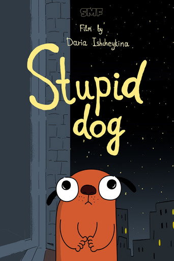 Movie poster for The Stupid Dog (2025)