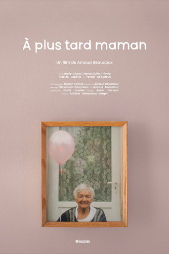 Movie poster for À plus tard maman