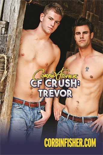 Movie poster for CF Crush: Trevor (2018)