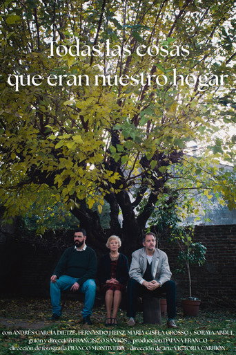 Movie poster for Todas las cosas que eran nuestro hogar