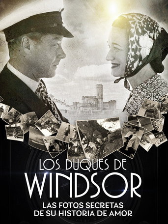Movie poster for Duques de Windsor: Las fotos secretas de su historia de amor