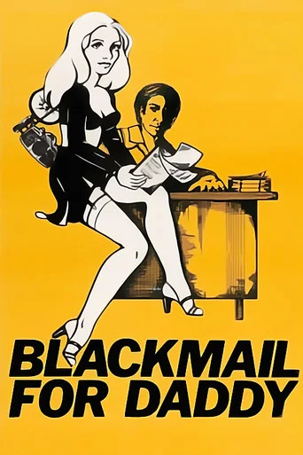 Movie poster for Blackmail for Daddy (1975)