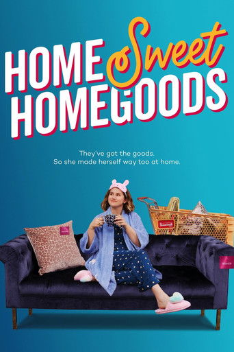 Home Sweet HomeGoods poster