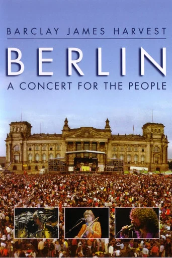 Movie poster for Barclay James Harvest - Berlin - A Concert For The People (1980)
