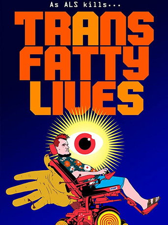 Movie poster for TransFatty Lives (2015)