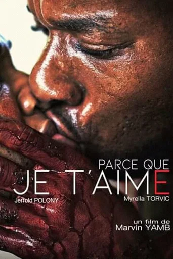 Movie poster for Parce que je t'aime (2020)