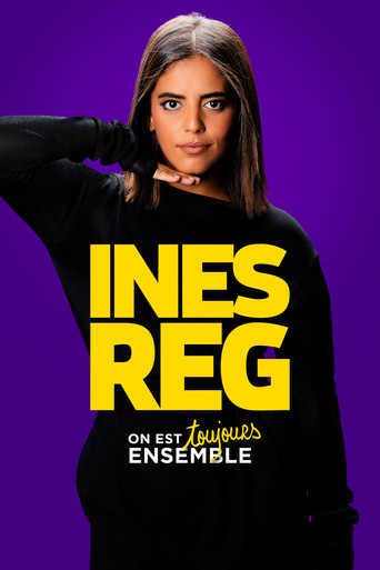 Movie poster for Inès Reg : On est toujours ensemble (2026)