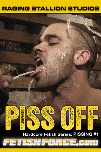 Movie poster for Piss Off (2008)