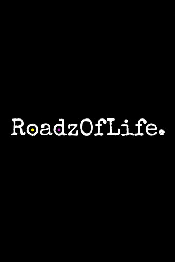 Movie poster for Roadz of Life