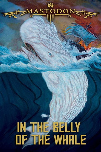 Movie poster for Mastodon: In the Belly of the Whale (2013)