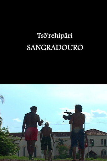 Movie poster for Tsõ'rehipãri - Sangradouro (2009)