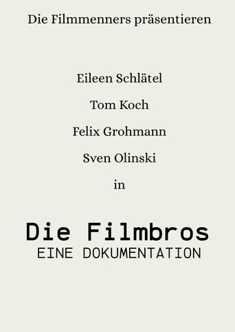 Die Filmbros - Eine Dokumentation poster