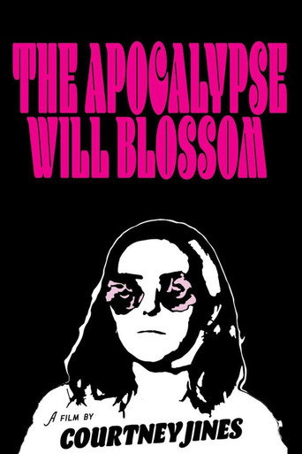 Movie poster for The Apocalypse Will Blossom (2018)