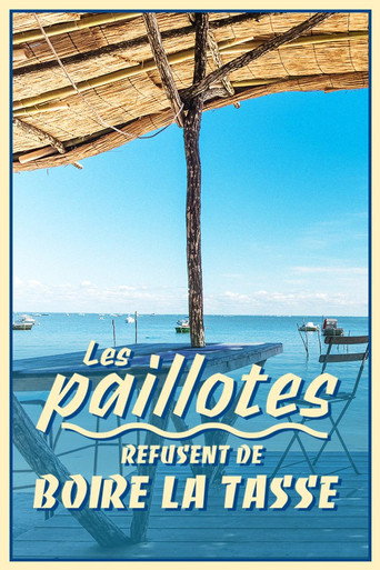 Movie poster for Les paillotes refusent de boire la tasse (2022)