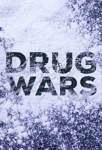 Series poster for Drug Wars (2014)