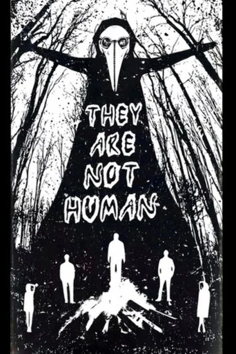 Movie poster for They Are Not Human (2018)