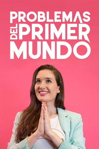 Problemas del Primer Mundo poster