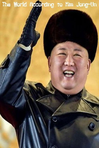 Movie poster for The World According to Kim Jong-Un (2023)