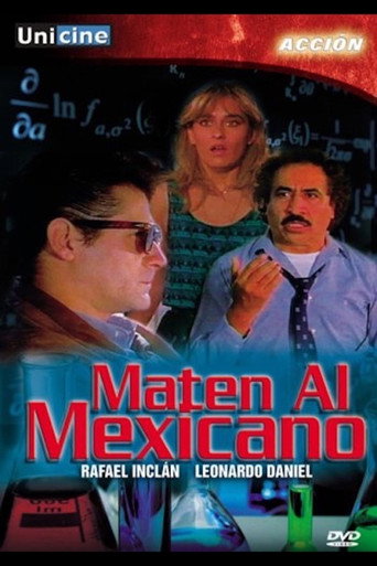 Movie poster for Maten al Mexicano (1993)