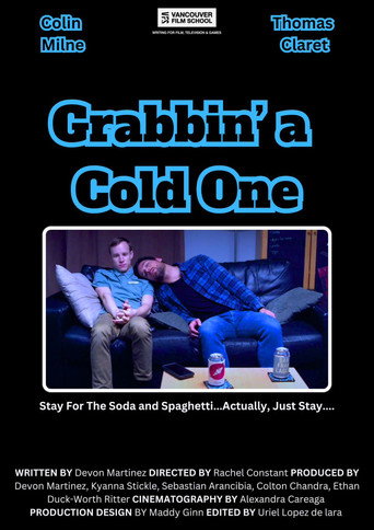 Movie poster for Grabbin a Cold One (2025)