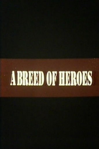 A Breed of Heroes poster