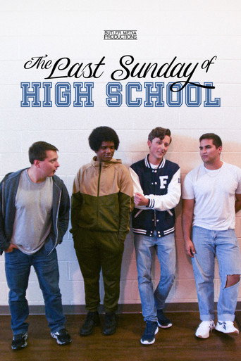 Movie poster for The Last Sunday of High School