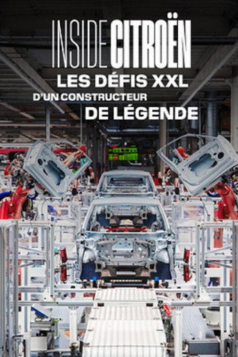 Movie poster for Inside Citroën : Les défis XXL d'un constructeur de légende (2024)