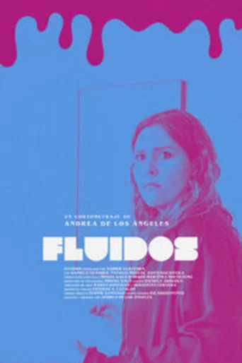 Movie poster for Fluidos (2024)