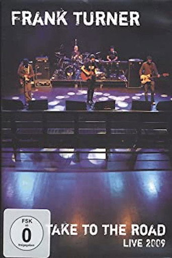 Movie poster for Frank Turner - Take to the Road (2012)