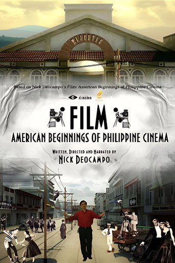 Movie poster for Film: American Beginnings of Philippine Cinema (2012)