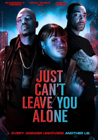 Movie poster for Just Can't Leave You Alone