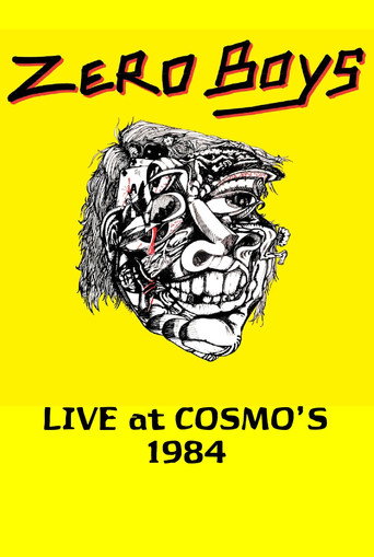 Movie poster for Zero Boys: Live at Cosmo's 1984 (2006)