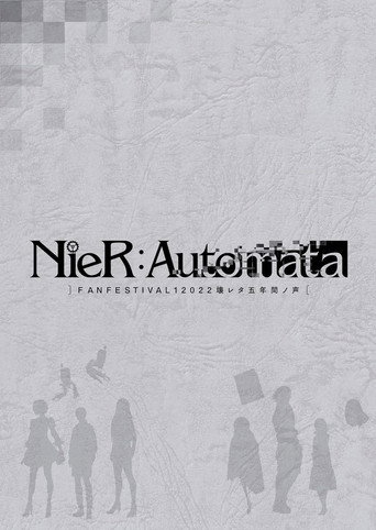 Movie poster for NieR:Automata FAN FESTIVAL 12022: Voices from the Verge (2022)