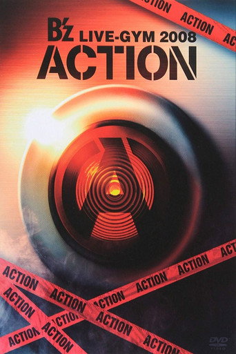 Movie poster for B'z LIVE-GYM 2008 -ACTION- (2013)