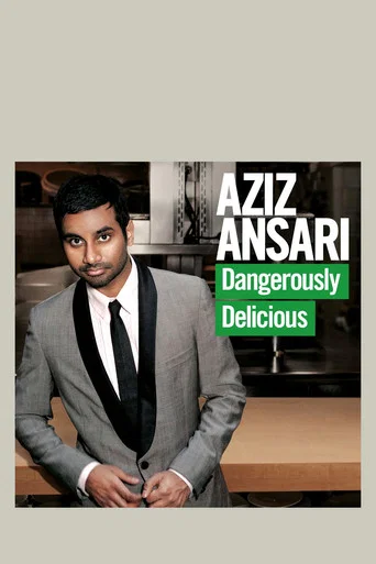 Movie poster for Aziz Ansari: Dangerously Delicious (2012)