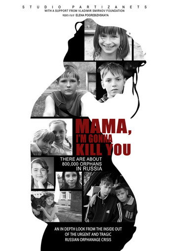 Movie poster for Mama, I’m Gonna Kill You (2013)