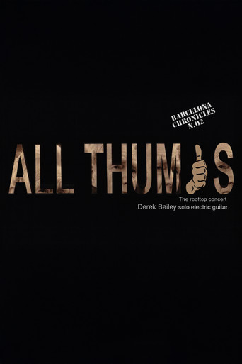 Movie poster for Derek Bailey: All Thumbs (2009)
