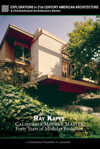 Movie poster for Ray Kappe: California Modern Master - Forty Years of Modular Evolution (2009)