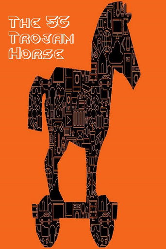 Movie poster for The 5G Trojan Horse (2020)