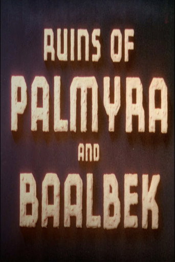Movie poster for Ruins of Palmyra and Baalbek (1938)
