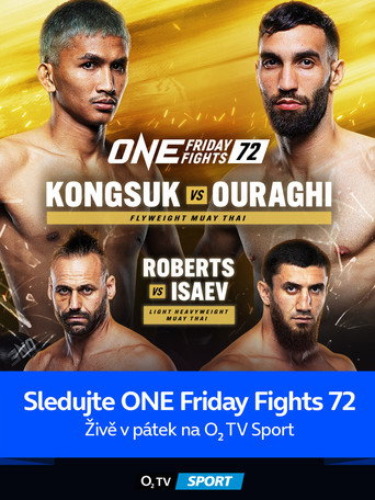 Movie poster for ONE Friday Fights 72: Kongsuk vs. Ouraghi (2024)