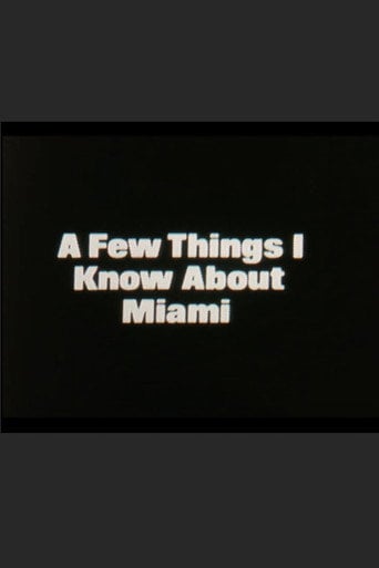 Movie poster for A Few Things I Know About Miami (1986)