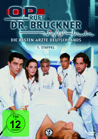 OP ruft Dr. Bruckner poster